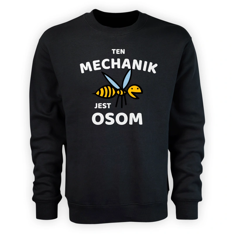 Ten Mechanik Jest Osom Awesome - Męska Bluza Czarna