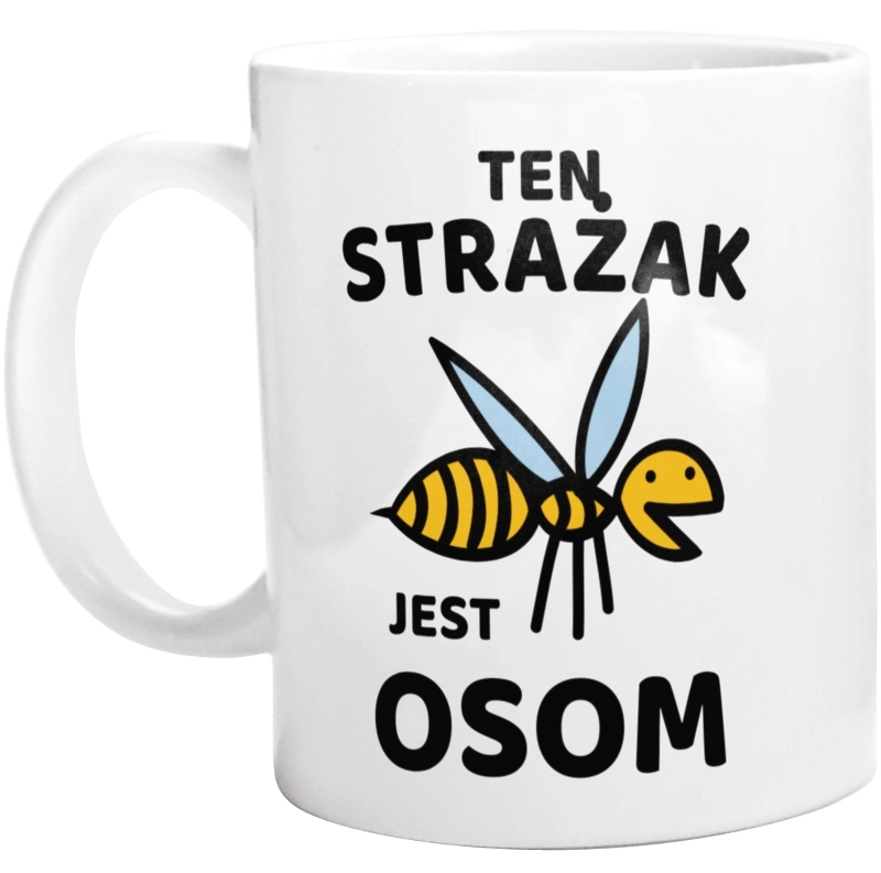 Ten Strażak Jest Osom Awesome - Kubek Biały