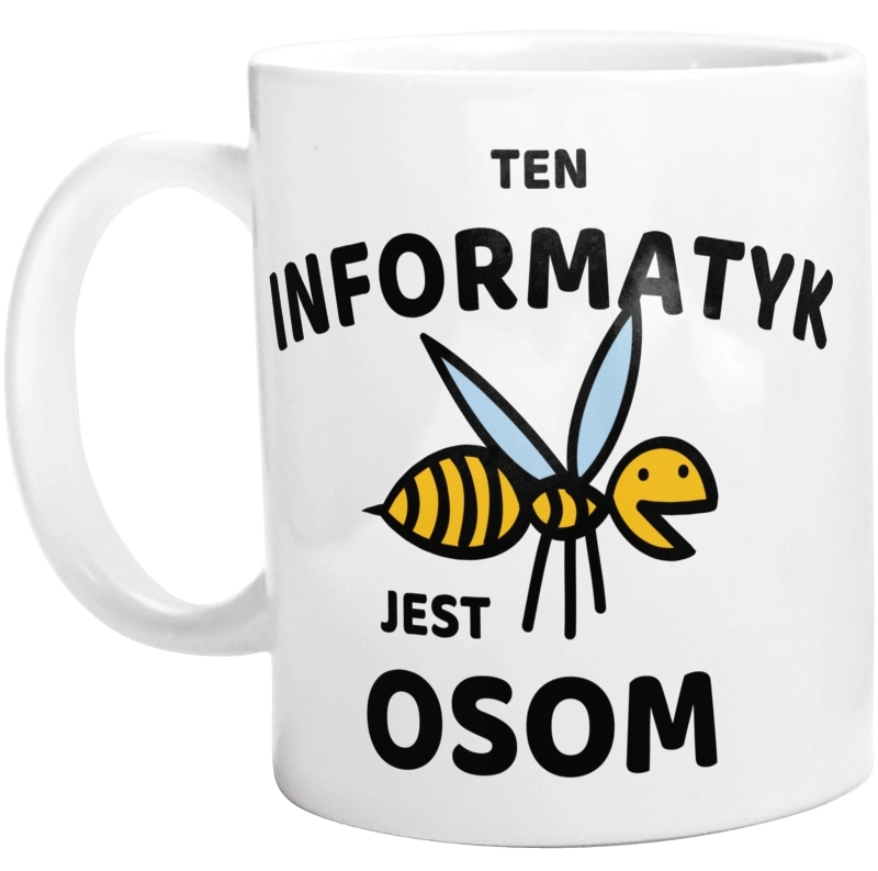 Ten Informatyk Jest Osom Awesome - Kubek Biały