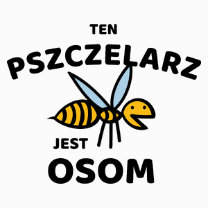 Ten Pszczelarz Jest Osom Awesome - Poduszka Biała