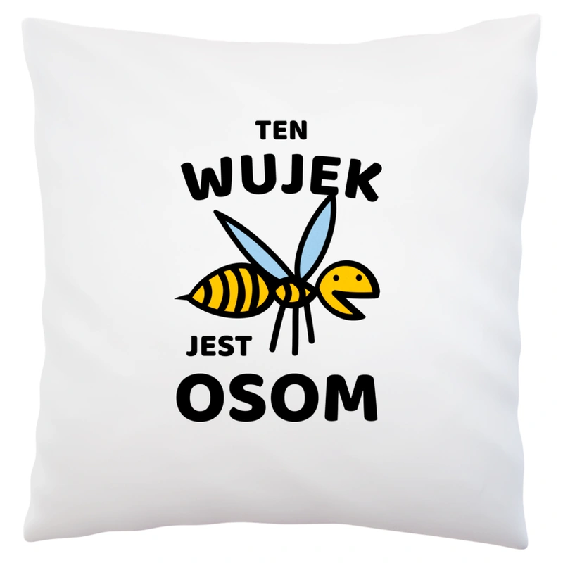 Ten Wujek Jest Osom Awesome - Poduszka Biała