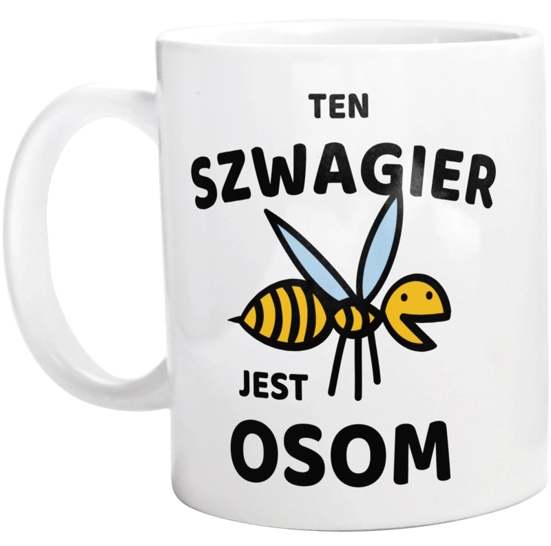 Ten Szwagier Jest Osom Awesome - Kubek Biały