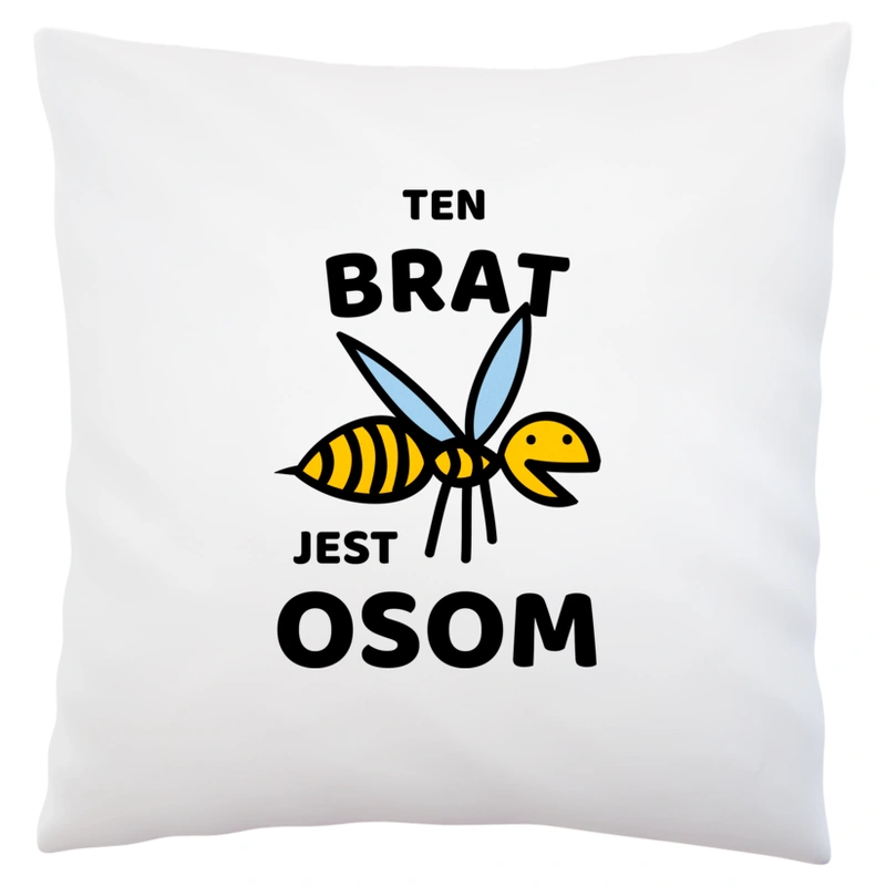 Ten Brat Jest Osom Awesome - Poduszka Biała