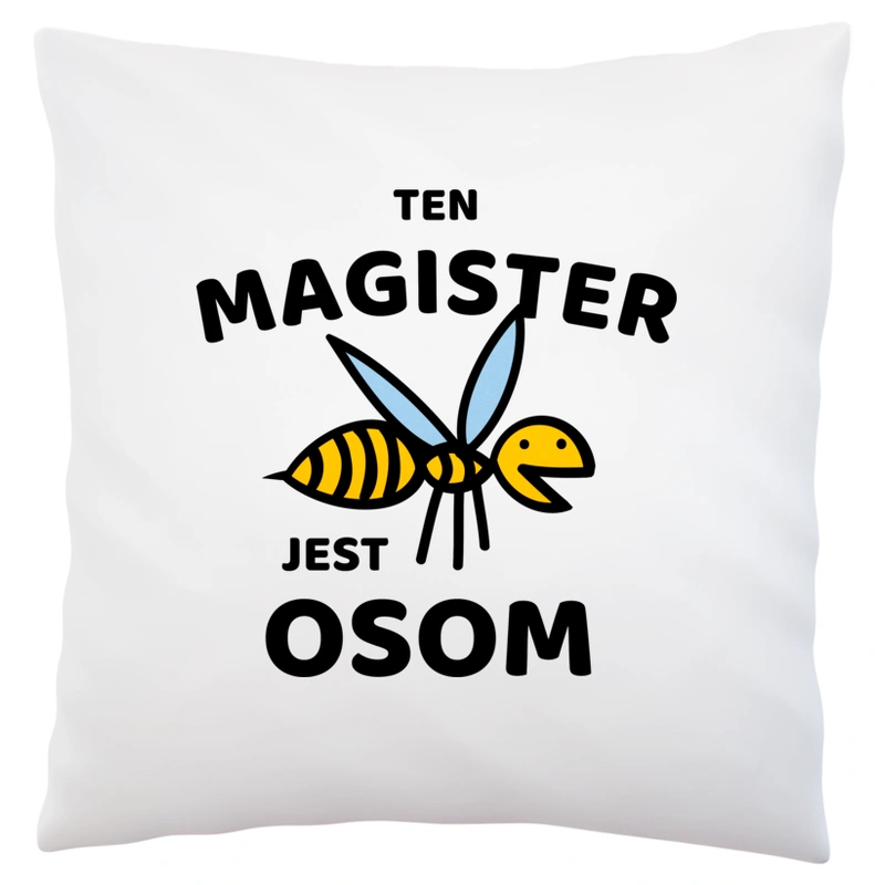 Ten Magister Jest Osom Awesome - Poduszka Biała