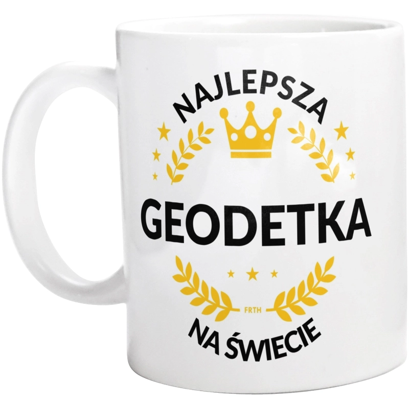 najlepsza geodetka na świecie - Kubek Biały