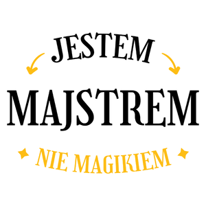 Jestem Majstrem Nie Magikiem - Kubek Biały