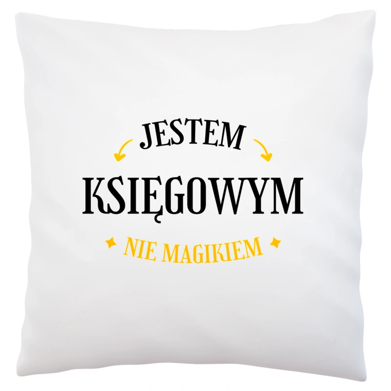 Jestem Księgowym Nie Magikiem - Poduszka Biała