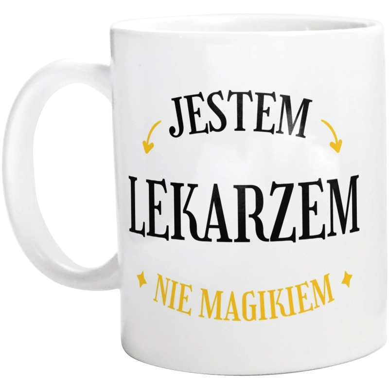 Jestem Lekarzem Nie Magikiem - Kubek Biały