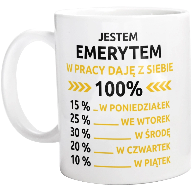 Emeryt W Pracy Daje Z Siebie 100%  - Kubek Biały