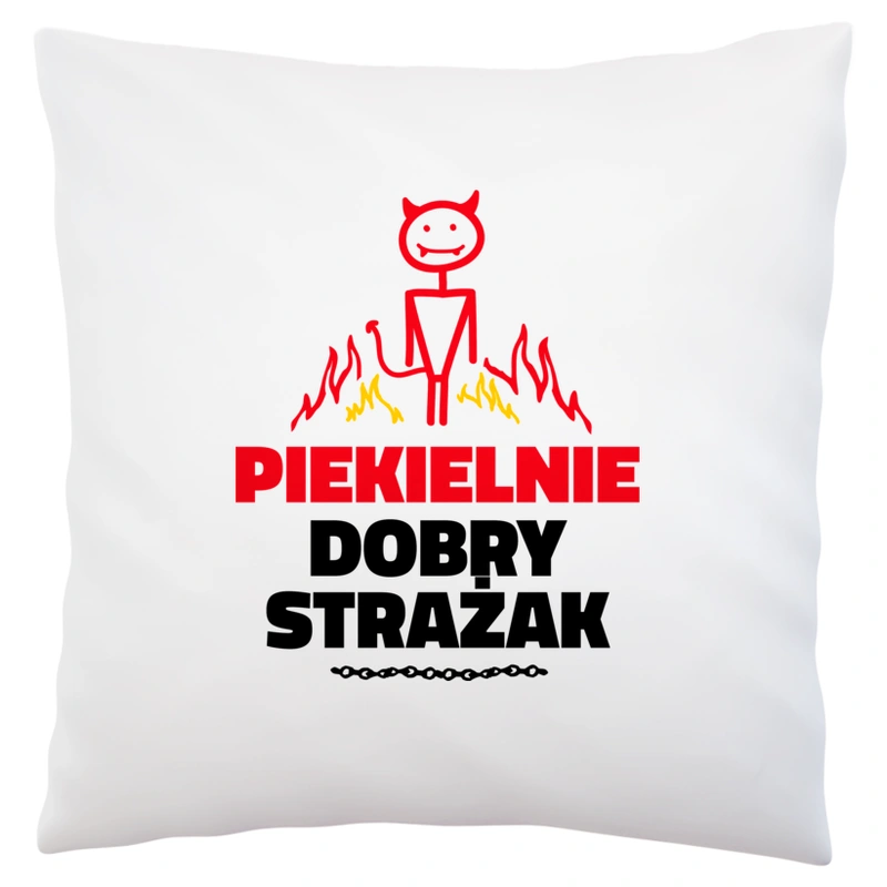 Piekielnie Dobry Strażak - Poduszka Biała