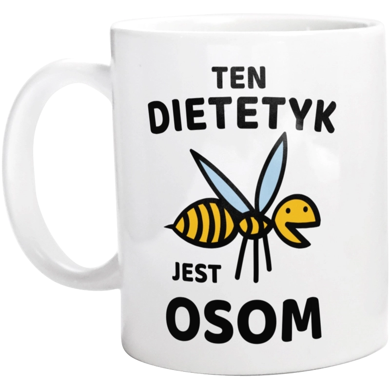 Ten Dietetyk Jest Osom Awesome - Kubek Biały