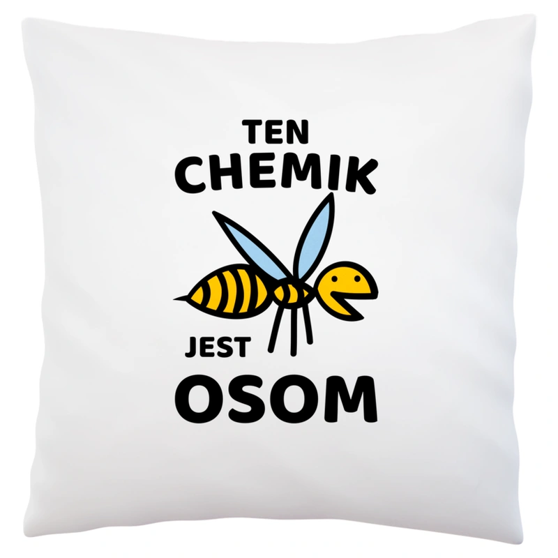 Ten Chemik Jest Osom Awesome - Poduszka Biała