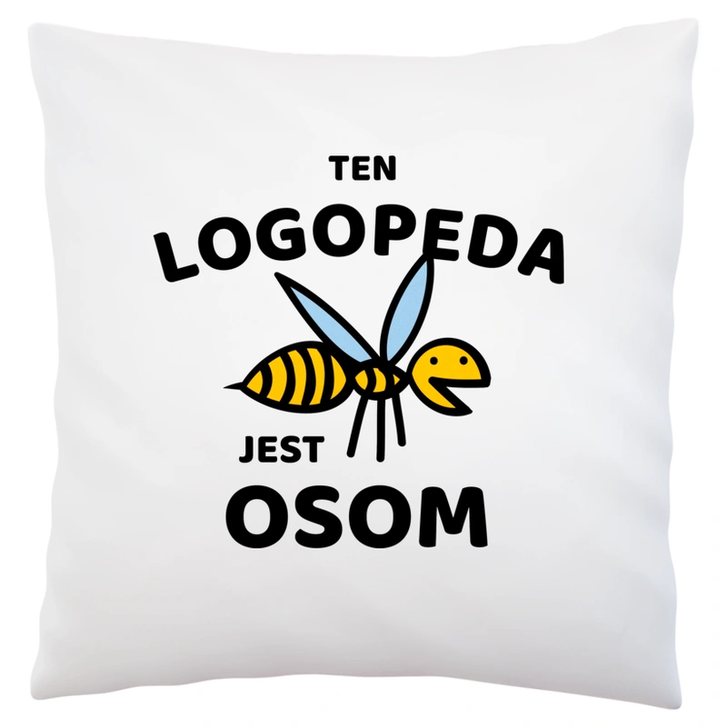 Ten Logopeda Jest Osom Awesome - Poduszka Biała