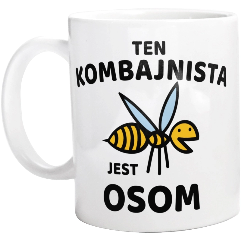 Ten Kombajnista Jest Osom Awesome - Kubek Biały