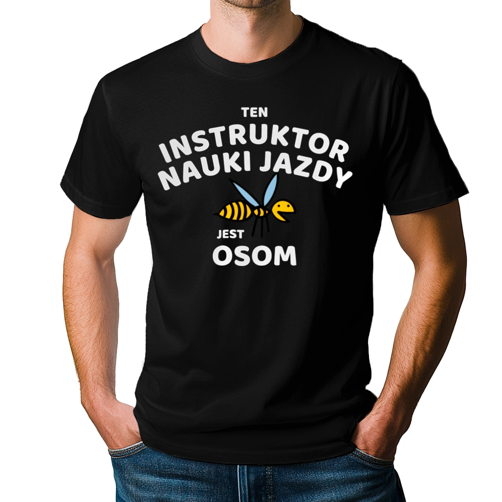 Ten Instruktor Nauki Jazdy Jest Osom Awesome - Męska Koszulka Czarna