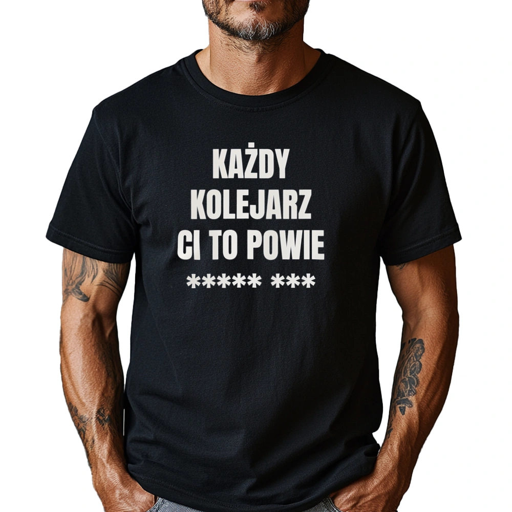 Każdy Kolejarz Ci To Powie - Męska Koszulka Czarna