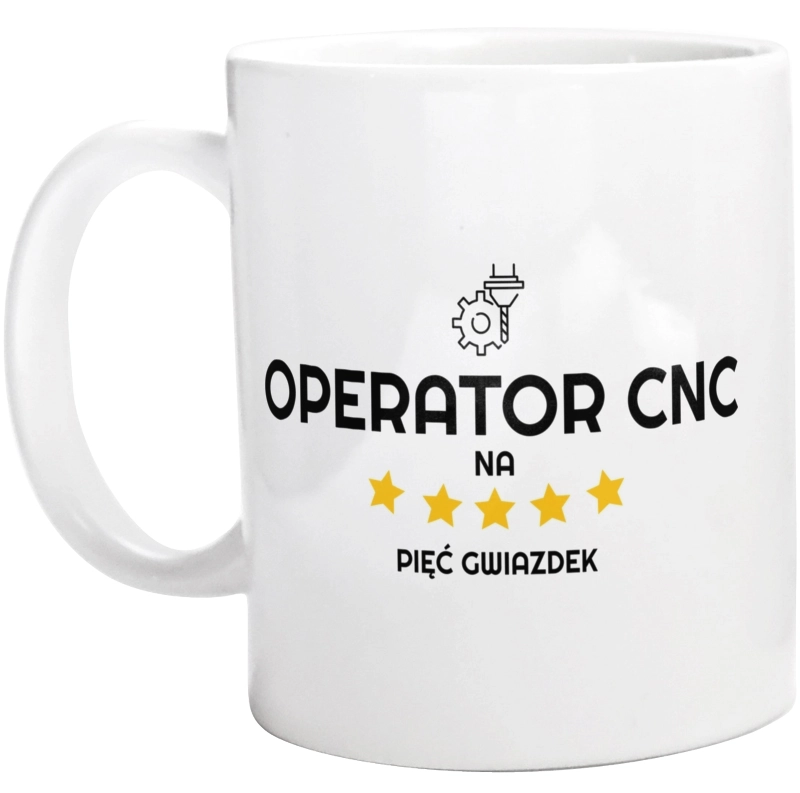 Operator Cnc Na 5 Gwiazdek - Kubek Biały