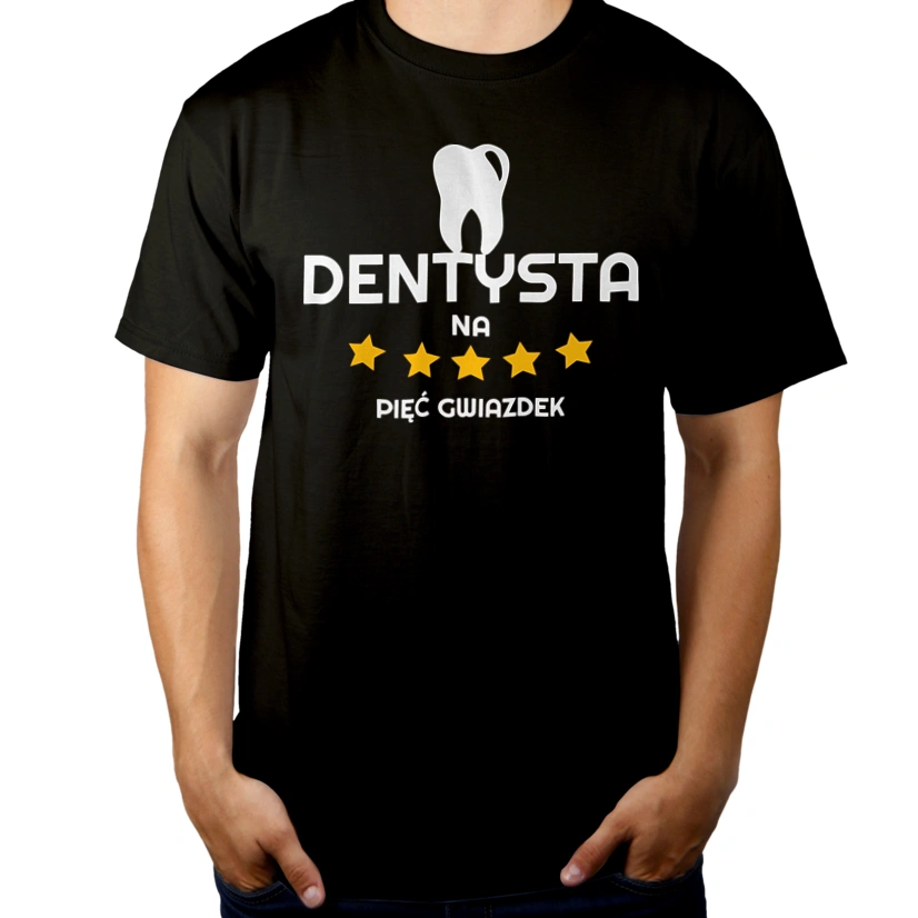 Dentysta Na 5 Gwiazdek - Męska Koszulka Czarna