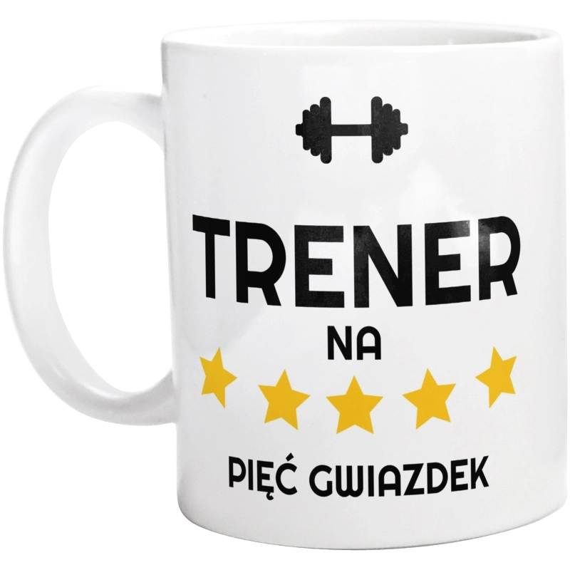 Trener Na 5 Gwiazdek - Kubek Biały