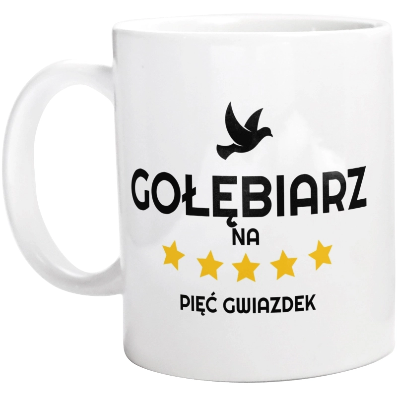 Gołębiarz Na 5 Gwiazdek - Kubek Biały