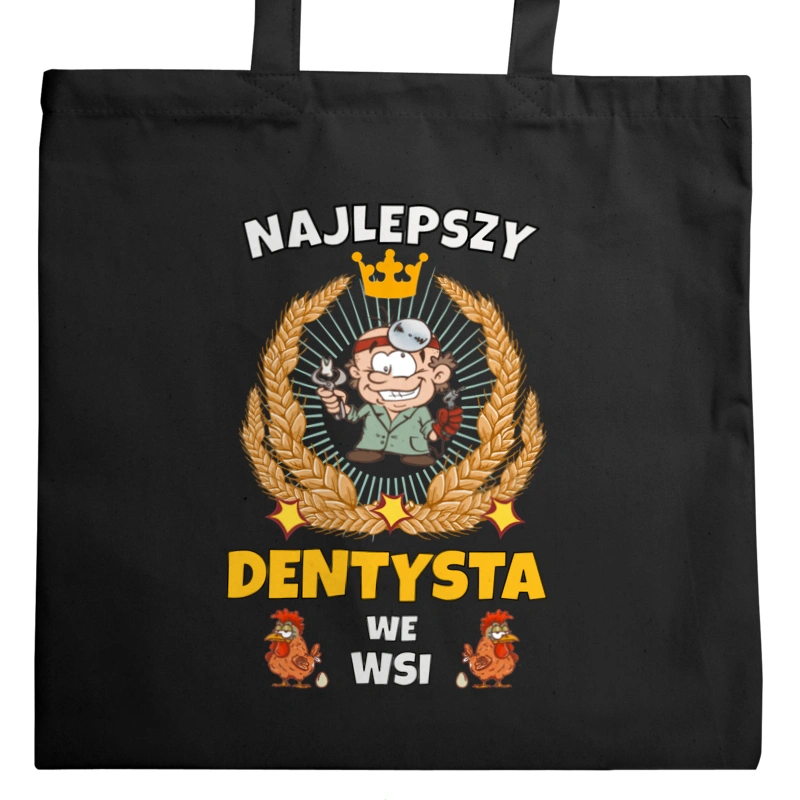 Najlepszy Dentysta We Wsi - Torba Na Zakupy Czarna