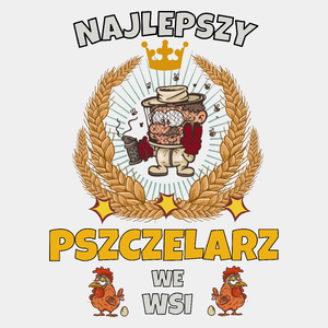 Najlepszy Pszczelarz We Wsi - Męska Koszulka Biała