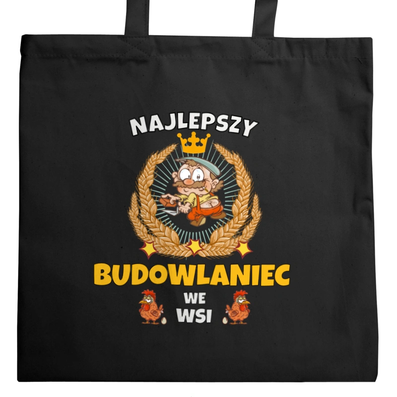 Najlepszy Budowlaniec We Wsi - Torba Na Zakupy Czarna