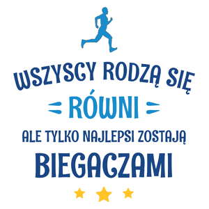 Tylko Najlepsi Zostają Biegaczami - Kubek Biały