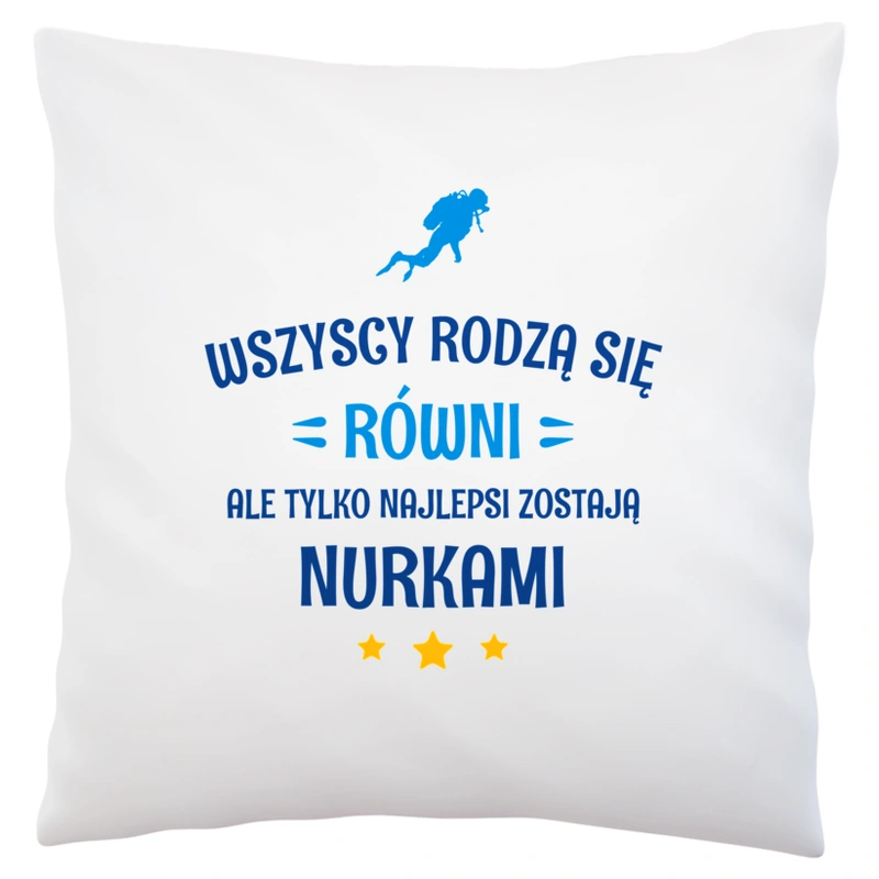 Tylko Najlepsi Zostają Nurkami - Poduszka Biała