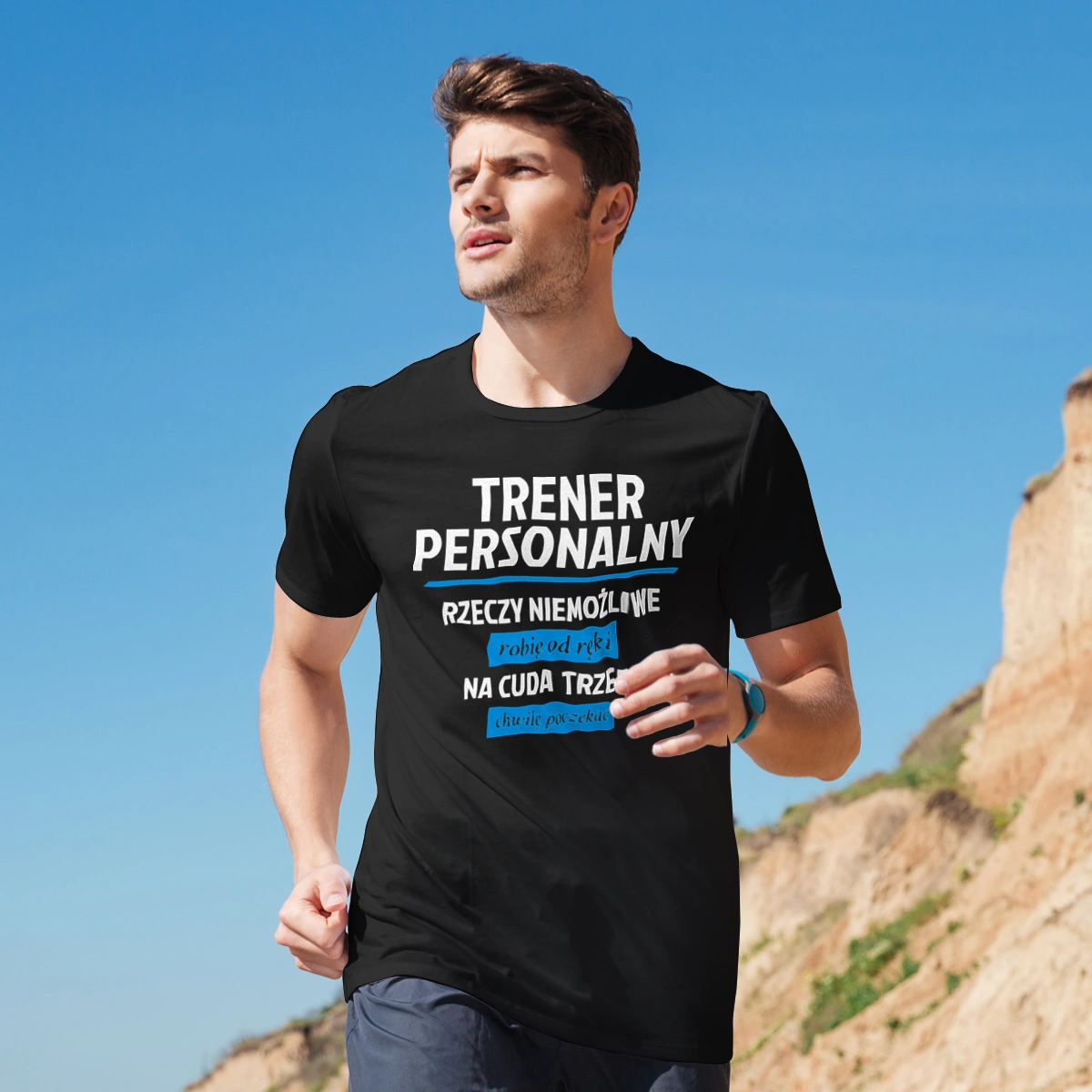 Trener Personalny - Rzeczy Niemożliwe Robię Od Ręki - Na Cuda Trzeba Chwilę Poczekać - Męska Koszulka Czarna