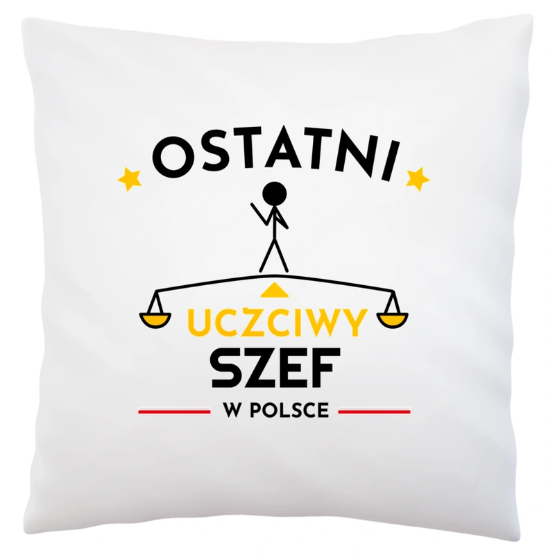 Ostatni uczciwy szef w polsce - Poduszka Biała