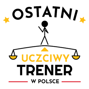 Ostatni Uczciwy Trener W Polsce - Kubek Biały