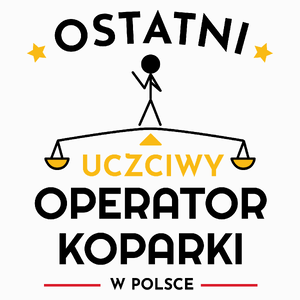 Ostatni uczciwy operator koparki w polsce - Poduszka Biała