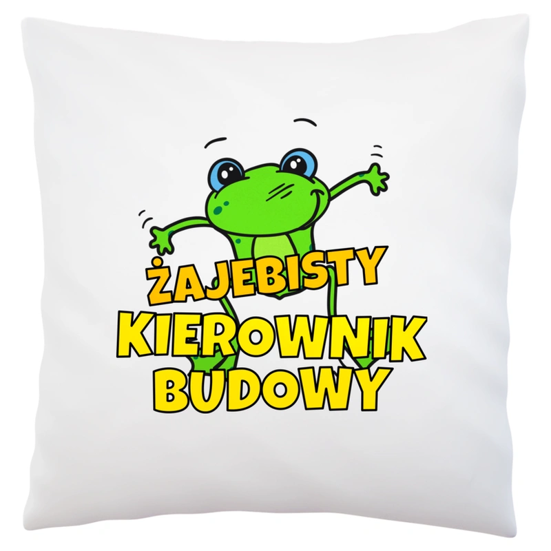 Żajebisty kierownik budowy - Poduszka Biała