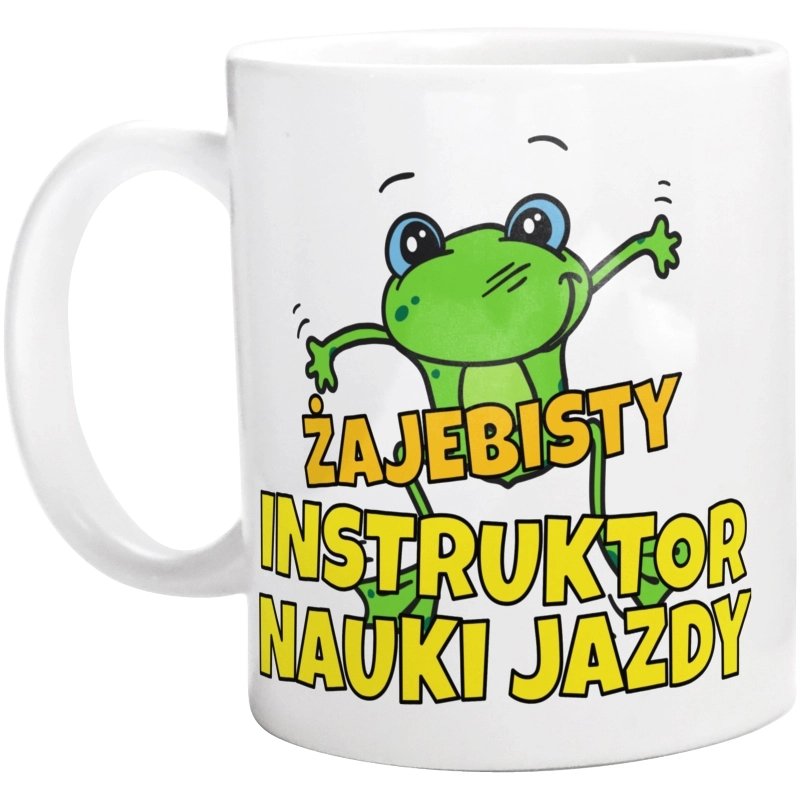 Żajebisty Instruktor Nauki Jazdy - Kubek Biały