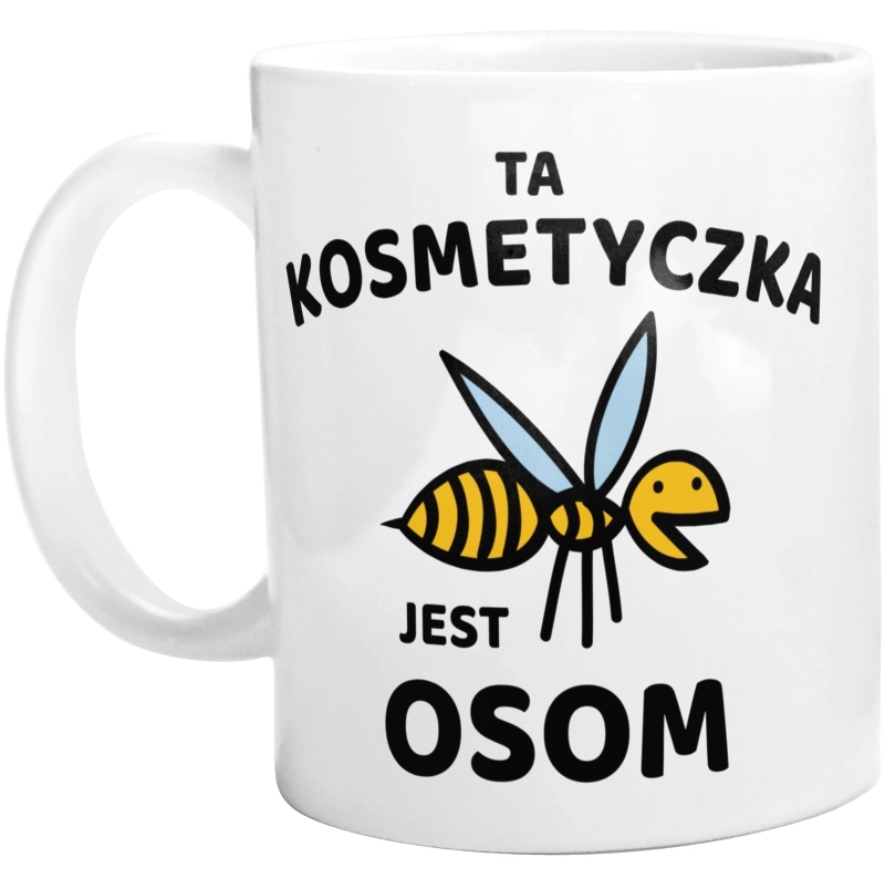 Ta kosmetyczka jest osom awesome - Kubek Biały