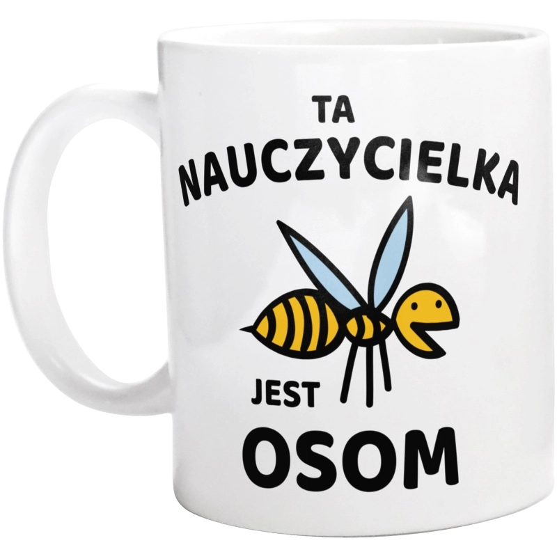 Ta nauczycielka jest osom awesome - Kubek Biały