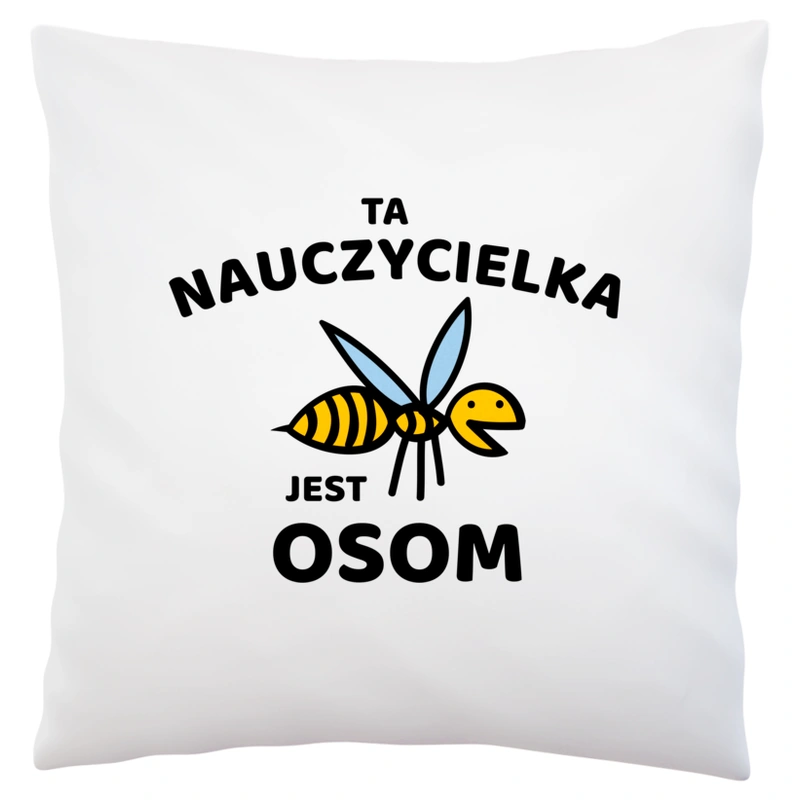 Ta nauczycielka jest osom awesome - Poduszka Biała