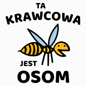 Ta krawcowa jest osom awesome - Poduszka Biała