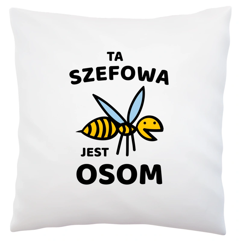 Ta szefowa jest osom awesome - Poduszka Biała