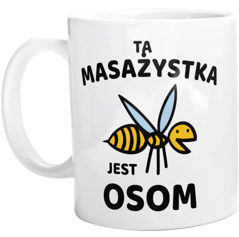 Ta masażystka jest osom awesome - Kubek Biały