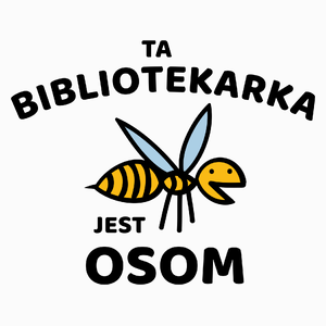 Ta bibliotekarka jest osom awesome - Poduszka Biała