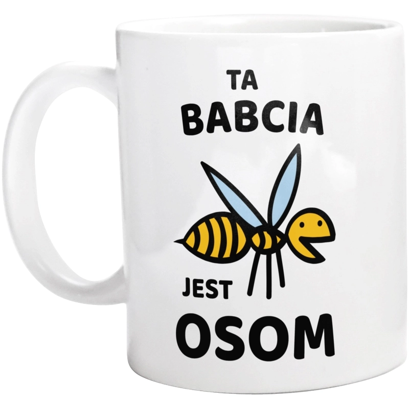 Ta Babcia Jest Osom Awesome - Kubek Biały