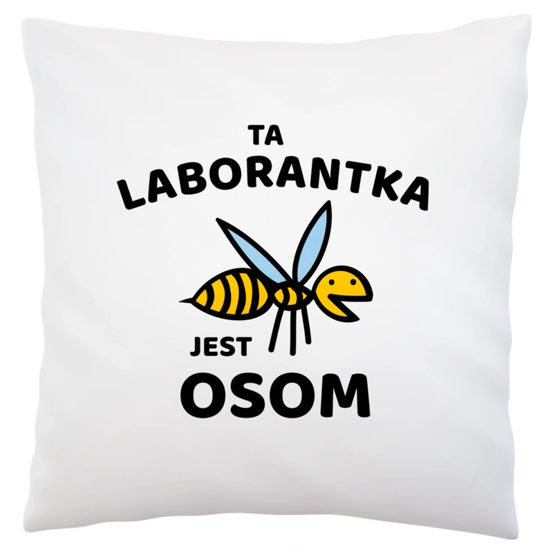 Ta laborantka jest osom awesome - Poduszka Biała