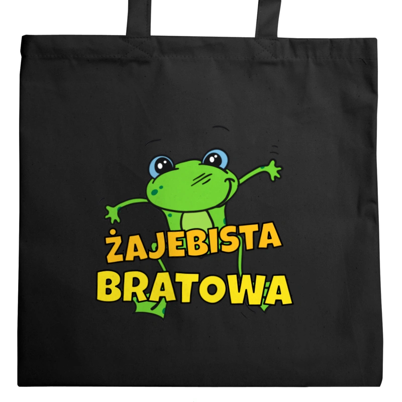 Żajebista bratowa - Torba Na Zakupy Czarna