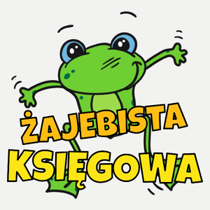 Żajebista księgowa - Damska Koszulka Biała