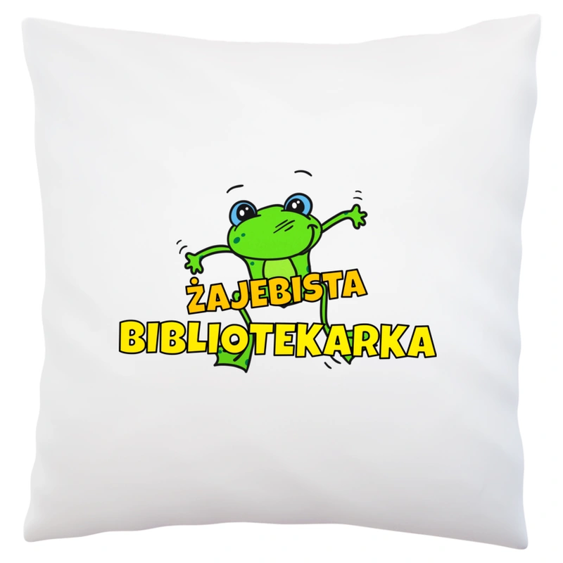 Żajebista bibliotekarka - Poduszka Biała