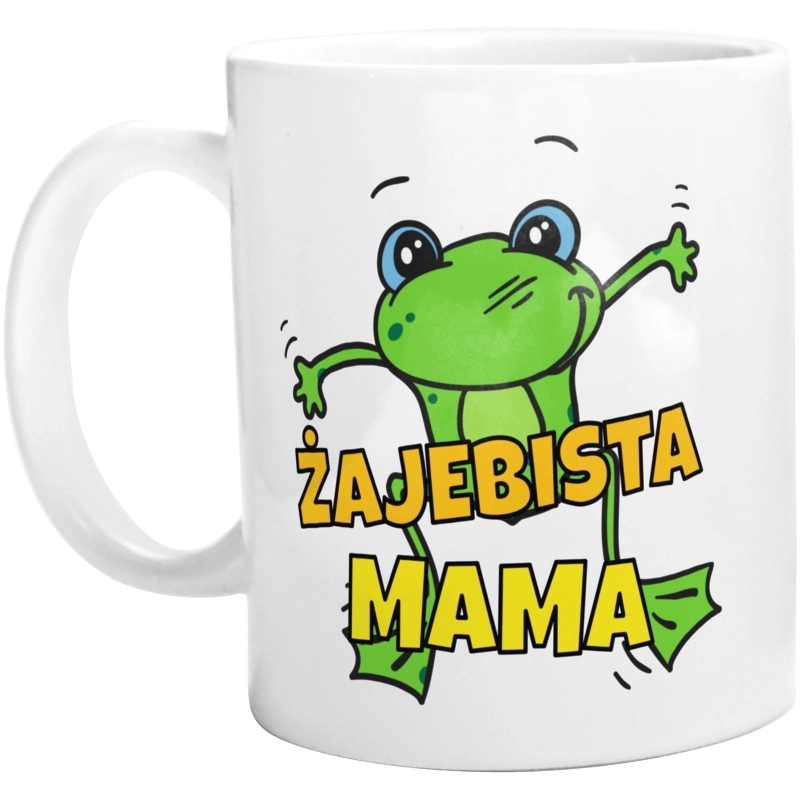 Żajebista mama - Kubek Biały