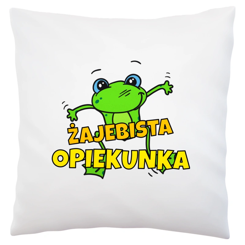 Żajebista opiekunka - Poduszka Biała