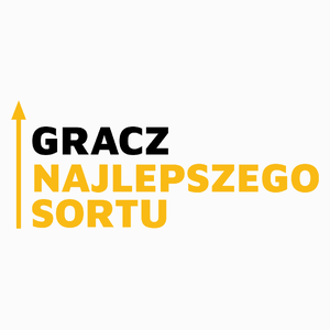 Gracz Najlepszego Sortu - Poduszka Biała